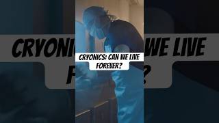 Cryonics Can we Live Forever [upl. by Norm]