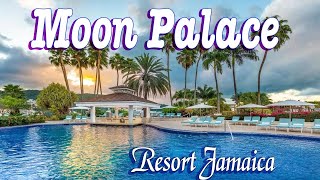 Hotel Moon Palace Jamaica  A Spectacular Resort amp Spa Experience [upl. by Reifel]