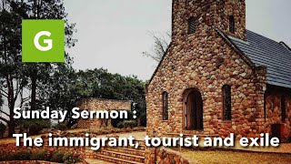 Devotional  The immigrant tourist and exile [upl. by Demeter48]