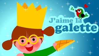 Jaime la galette des rois 👑👑👑 Petites comptines pour bébé avec paroles [upl. by Annissa]