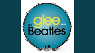 Sgt Peppers Lonely Hearts Club Band Glee Cast Version [upl. by Kylen]