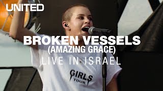 Broken Vessels Amazing Grace  Hillsong UNITED [upl. by Waring]