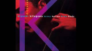 Kiyoshi Kitagawa amp Kenny Barron  Youve Changed 2004 Atelier Sawano [upl. by Eb]