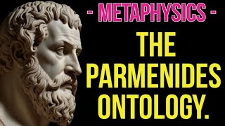 Metaphysics  The Parmenides ontology [upl. by Arrej]