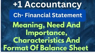 ch21 lec10 Meaning Need And Importance Characteristics And Format Of Balance Sheet [upl. by Osmo]