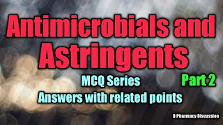 Multiple choice Questions from Antimicrobials and Astringents Pharmaceutical Chemistry 1 [upl. by Aileahcim]