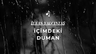 İlyas Yalçıntaş  İçimdeki Duman  Cover [upl. by Phil759]