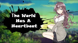 Nightcore The World Has A Heartbeat [upl. by Fawne]