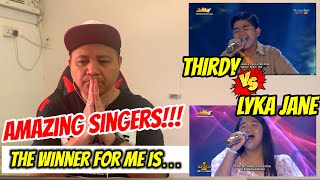 TNT KIDS SEASON 2 SEMIFINALS DAY 4  THIRDY vs LYKA JANE HONEST REACTION  Tsong Reacts [upl. by Bock11]