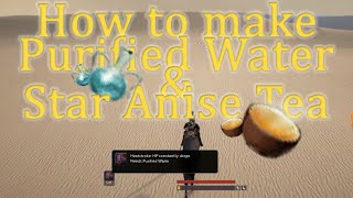 How to make Purified Water amp Star Anise Tea in Black Desert [upl. by Kelda]