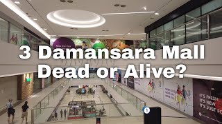 3 Damansara Mall  From Bustling Hub to Dead Mall  Petaling Jaya Malaysia [upl. by Nnairb599]