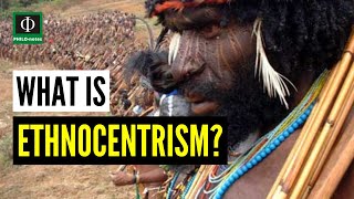 What is Ethnocentrism [upl. by Aiset]