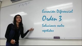 Ecuación Diferencial Orden 3 soluciones repetidas Ale [upl. by Sucramed998]