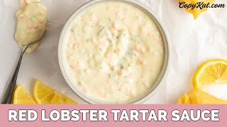 Red Lobster Tartar Sauce [upl. by Winchester]