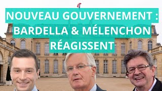 Un nouveau gouvernement macroniste  Bardella et Mélenchon semblent daccord [upl. by Hal154]