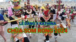 LỄ DÂNG Y KATHINA CHÙA SOM RONG 2024 Full [upl. by Bergeman400]