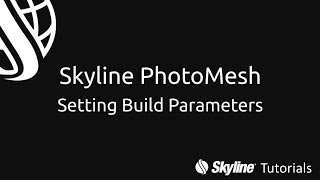 PhotoMesh Tutorials 4 Setting Build Parameters [upl. by Lebasiram]