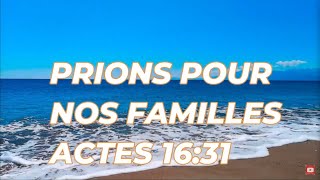 PRIONS POUR NOS FAMILLES  ACTES 1631 CULTE DE FAMILLE DU 30092024 SUR LRDC TV1famille [upl. by Diskson]