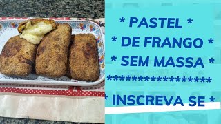 Pastel de Frango sem massa l Ficou bom dimaisss [upl. by Dnomrej]