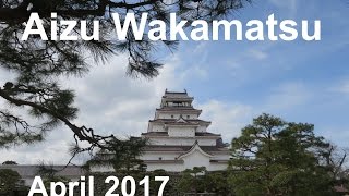 Aizu Wakamatsu 2017 [upl. by Urbanus]