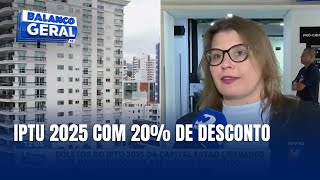 IPTU 2025 boletos disponíveis com desconto de até 20 para pagamento único [upl. by Leontine]