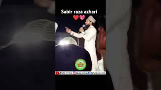 Sabir raza azhari naatshots ytbshorts youtubeshorts naatsharif sabirrazaazharistatus [upl. by Albright31]