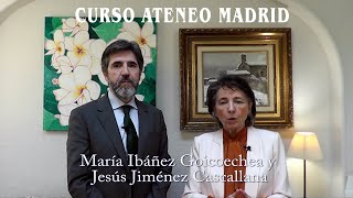 Nuevo Curso Mayo 2024 Ateneo Madrid  María Ibáñez y Jesús Jiménez [upl. by Einattirb]