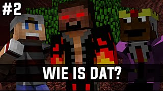 Minecraft survival 2  WIE IS DAT [upl. by Aruat123]