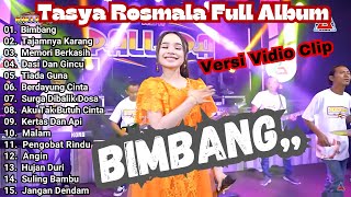 Bimbang  Tajamnya Karang  Tasya Rosmala Full album  Angin OM ADELLA FULL ALBUM Versi Vidio Clip [upl. by Haleeuqa]