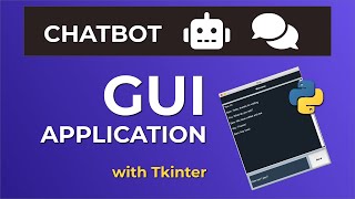 Create A Chatbot GUI Application With Tkinter  Python Tutorial [upl. by Nagle]