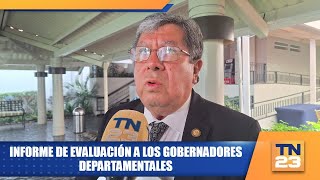 Informe de evaluación a los gobernadores departamentales [upl. by Santoro]