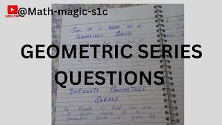 Geometric Series  Sum of the N Terms of a Geometric Series  Infinite Geometric series [upl. by Odey]