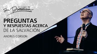 Preguntas y respuestas acerca de la salvación  Andrés Corson  26 Septiembre 2012 [upl. by Nilde]