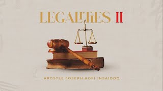 Legalities 2  Sermon  Apostle Joseph Insaidoo [upl. by Liahus542]