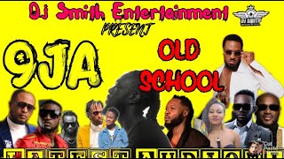 Naija Old School mixTape by dj smith ft psquare 2baba faze timaya 9ice stormres jmartins [upl. by Dukey]