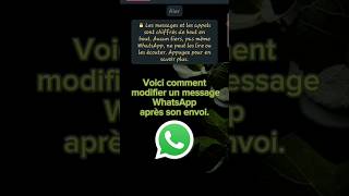 😲 Modifier un message whatsapp après son envoi viral tutorial secret [upl. by Dehnel901]