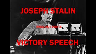 Stalins Victory Speech  May 9 1945  Victory over Nazi Germany  Joseph Stalin Speech [upl. by Norrehc]