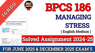 bpcs 186 solved assignment 202425  Managing Stress  bpcs186assignment bpcs186ignou bpcs [upl. by Snow]