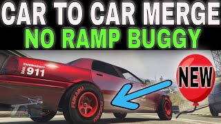 💥GTA V💥 NEW CAR TO CAR MERGE  NO RAMP BUGGY  NO ARENA GLITCH OUT 🎮 NEW GEN 🎮 [upl. by Yddet]