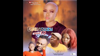 Ebenzuzu Season 1  Episode 12 [upl. by Malone]