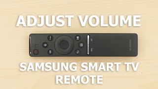 Adjust Volume on a Samsung Smart TV Remote [upl. by Andriette212]