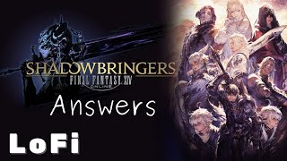 Final Fantasy 14 FFXIV  Answers Shadowbringers Lofi amp Chill MIX [upl. by Annoif]