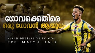 Kerala blasters vs Fc goaDonix clashKbfcNoah sadaouiIslManolo marquezKbfc [upl. by Leopoldine]