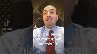 Chiarelli legge la Costituzione articolo 101 [upl. by Affay264]