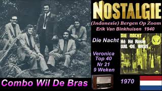 Combo Wil De Bras Die Nacht 1970 [upl. by Atteyek]