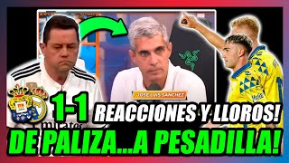 😭REACCIONES Y LLOROS EN EL CHIRINGUITO😭🔥LAS PALMAS 11 REAL MADRID🔥y hablaban de 06🔥ZASCA🔥 [upl. by Tonkin]