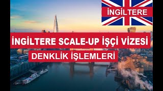 İngiltere ScaleUp İşçi Vizesi Diploma Sertifika Denklik İşlemleri [upl. by Negrom610]