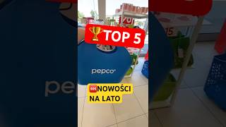 🏆TOP 5 NA LATO ivoadventures przegląd przeglądpółek haul haulzakupowy shorts pepco [upl. by Bonne]