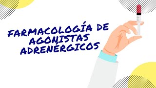 FÁRMACOLOGÍA  AGONISTAS ADRENÉRGICOS  MODO FÁCIL [upl. by Odlavu266]