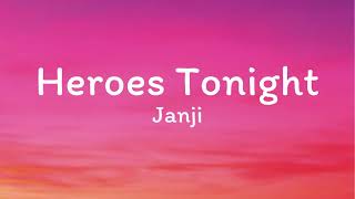 Janji  Heroes Tonight Lyrics feat Johnning [upl. by Fiona]